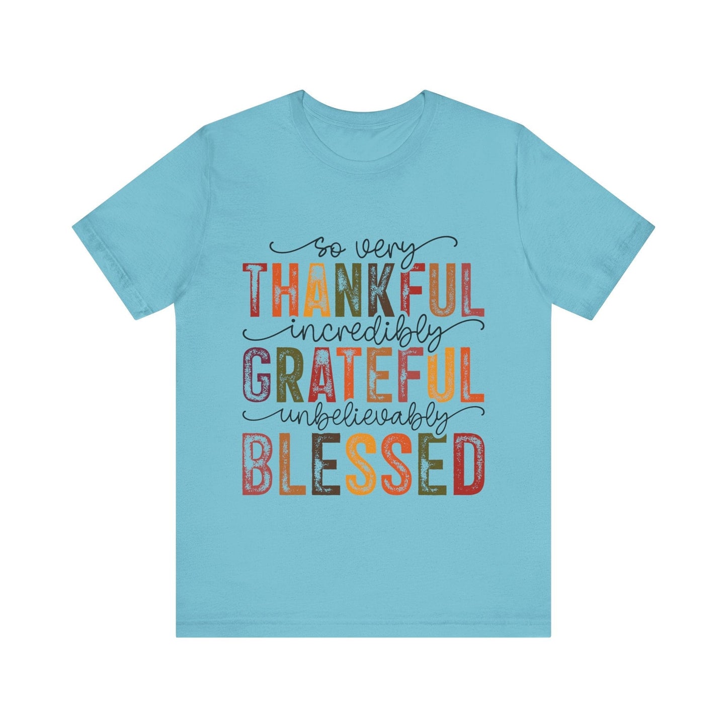 Printify T-Shirt Turquoise / S Thankful Grateful Blessed Unisex Jersey Tee