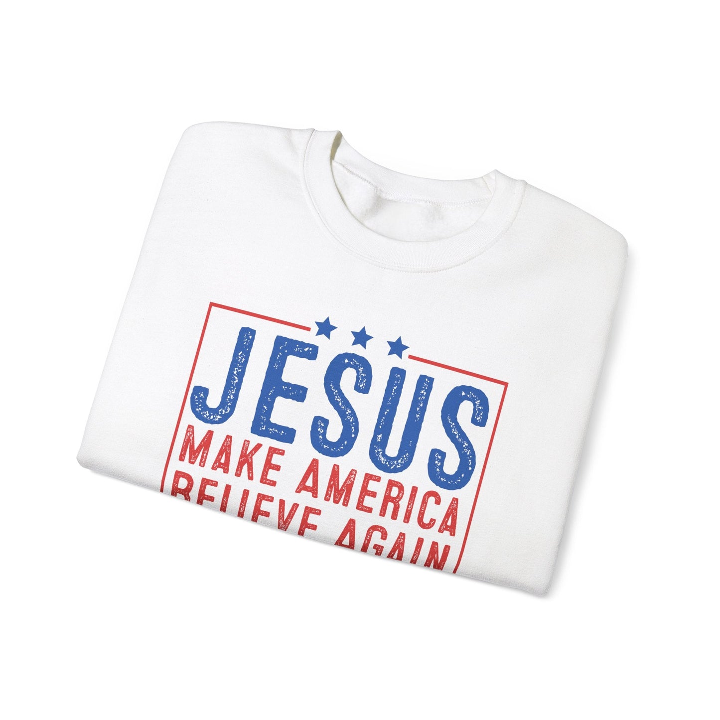 Printify Sweatshirt Unisex Sweatshirt Jesus Make America Believe Again 2024